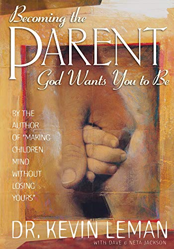 Becoming the Parent God Wants You to be