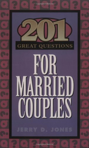 201 Great Questions for Married Couples