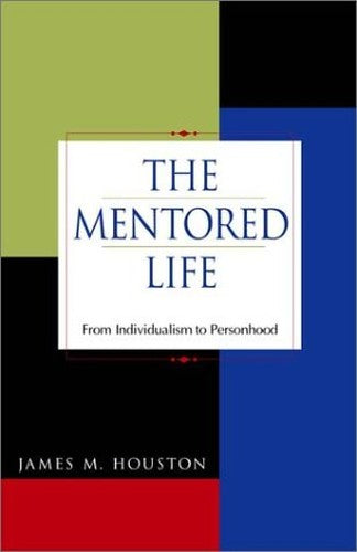 The Mentored Life