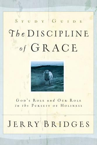 Discipline of Grace Study Guide, The
