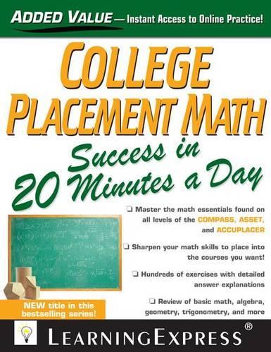 College Placement Math Success in 20 Minutes a Day