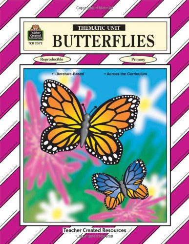 Butterflies: Thematic Unit - Primary