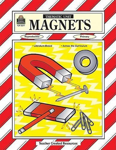 Magnets Thematic Unit