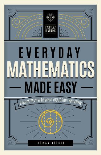 Everyday Mathematics Made Easy