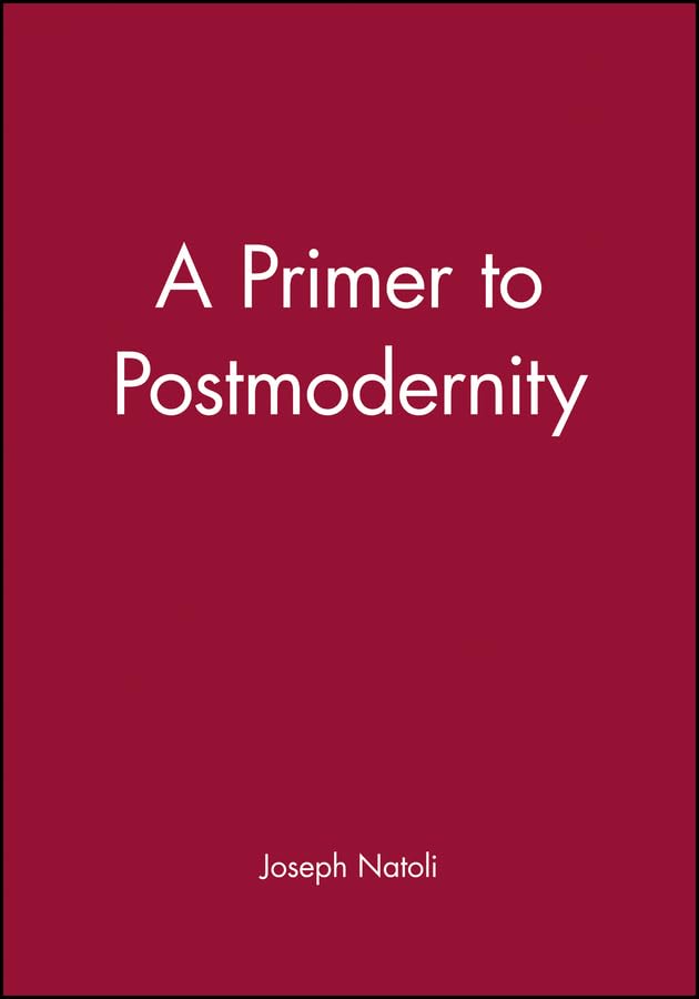 A Primer to Postmodernity