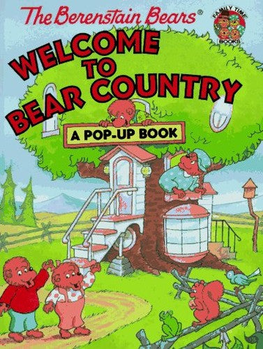 The Berenstain Bears Welcome to Bear Country