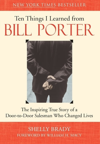 Ten Things I Learned from Bill Porter