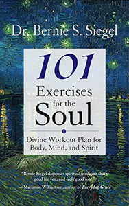 101 Exercises for the Soul 