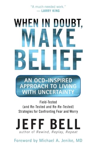 When in Doubt, Make Belief