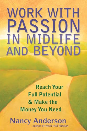 Work with Passion in Midlife and Beyond