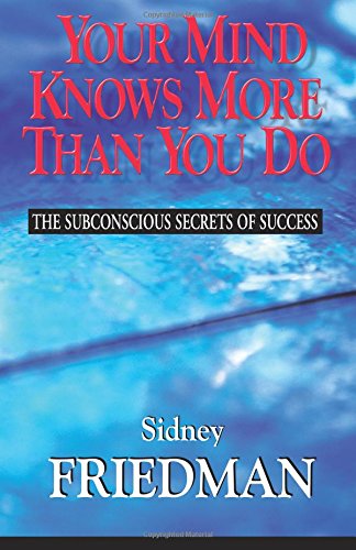 Your Mind Knows More Than You Do