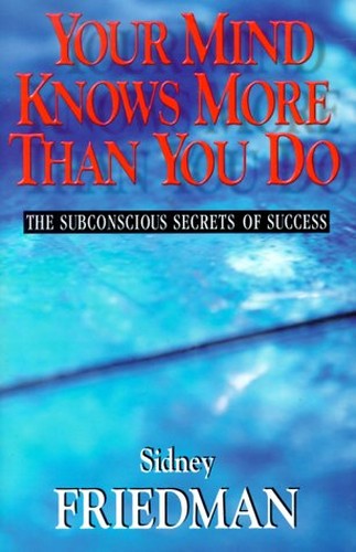 Your Mind Knows More Than You Do