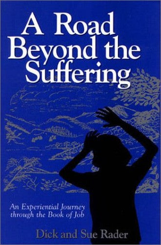 A Road Beyond the Suffering