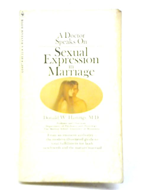 A Doctor Speaks on Sexual Expression in Marriage