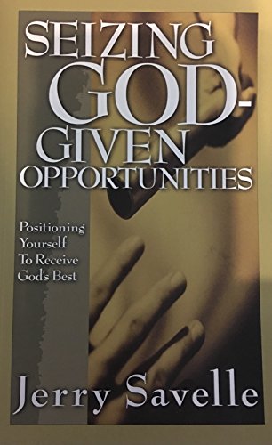 Seizing God-given Opportunities