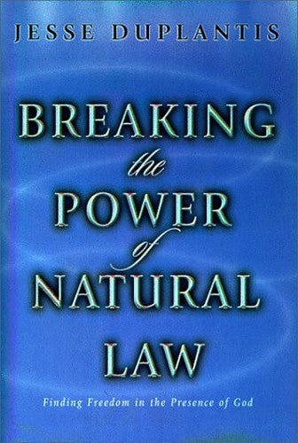 Breaking the Power of Natural Law