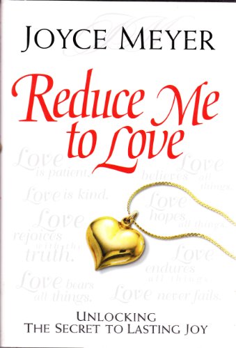 Reduce Me to Love