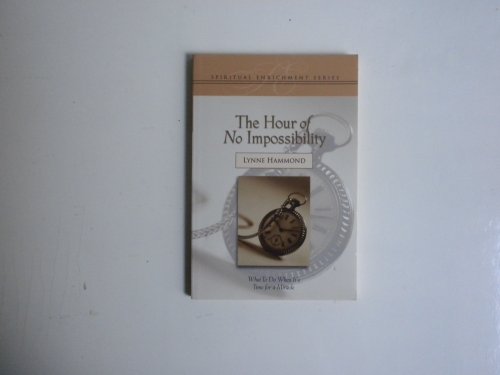 The Hour of No Impossibility