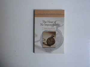 The Hour of No Impossibility