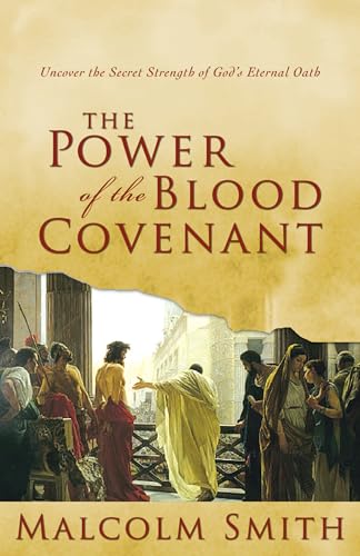 Power Of The Blood Covenant, The