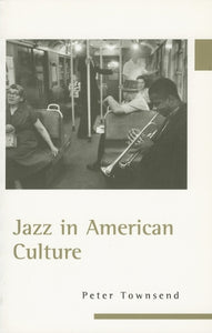 Jazz in American Culture 