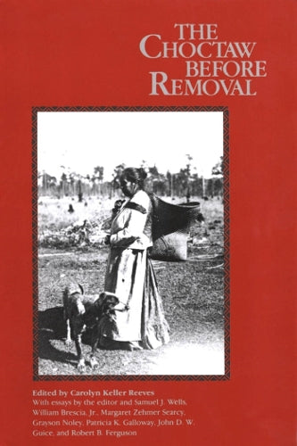 The Choctaw Before Removal
