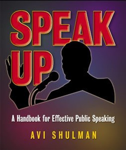 Speak Up: A handbook for effective public speaking