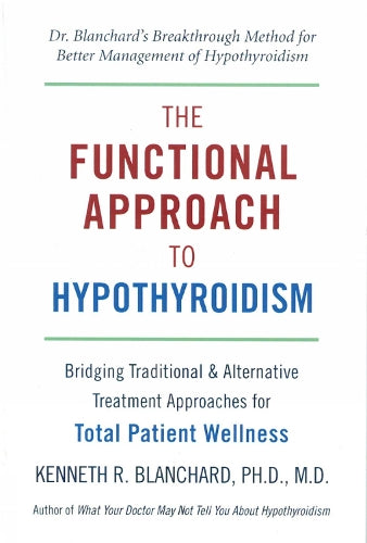 The Functional Approach to Hypothyroidism