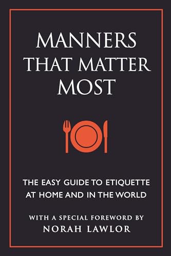 Manners That Matter Most