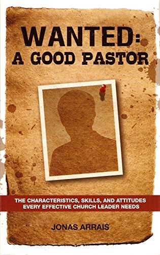 Wanted: A Good Pastor