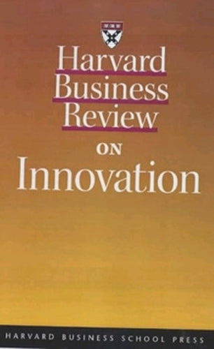 Harvard Business Review on Innovation