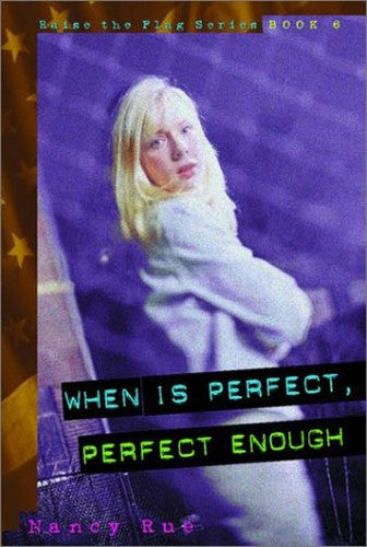 When is Perfect, Perfect Enough?