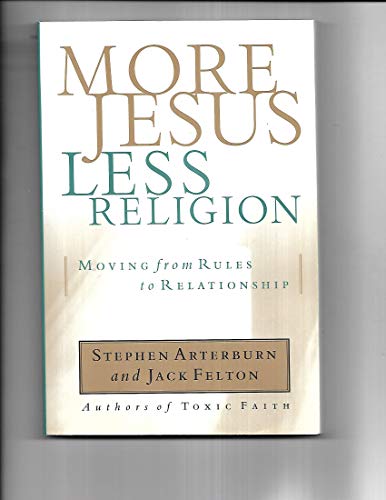 More Jesus, Less Religion