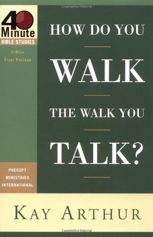 Walk Do You Walk the Walk You Talk?