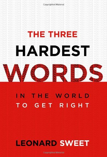 The Three Hardest Words