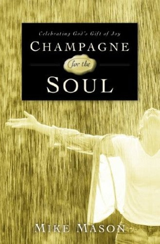 Champagne for the Soul