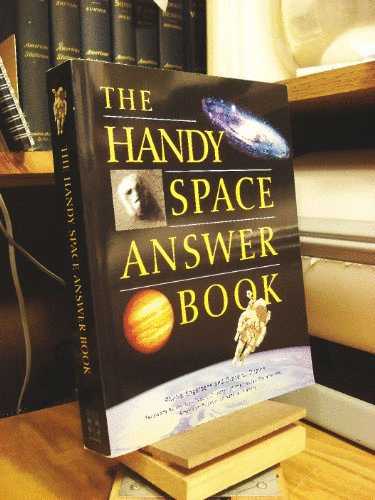 The Handy Space Answer Book