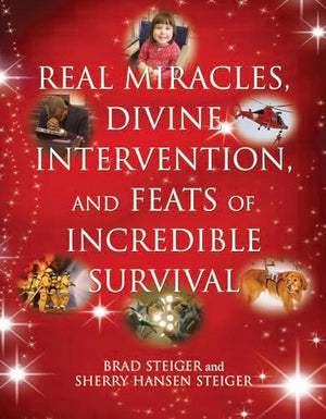 Real Miracles, Divine, Intervention And Feats Of Incredible Survival