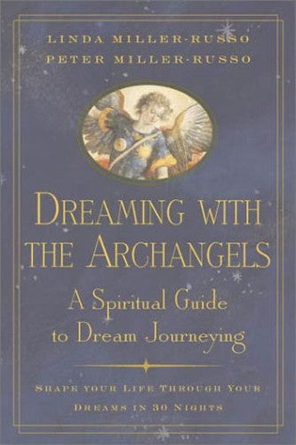 Dreaming with the Archangels