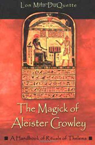 The Magick of Aleister Crowley