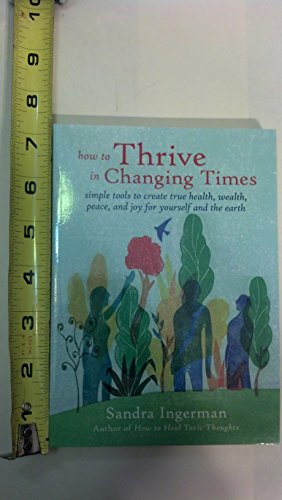 How to Thrive in Changing Times