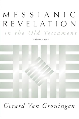 Messianic Revelation in the Old Testament
