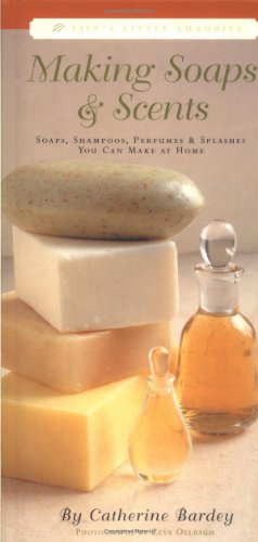 Making Soaps & Scents