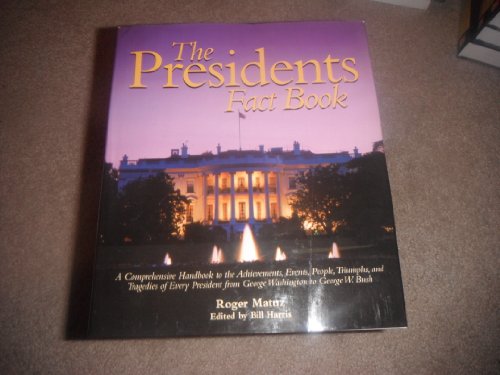 The Presidents Fact Book