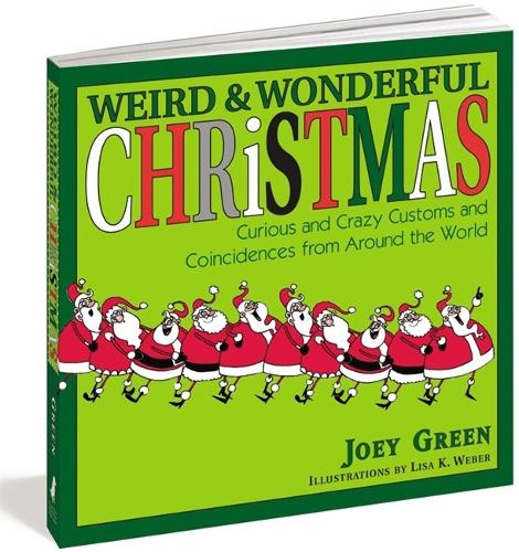 Weird And Wonderful Christmas