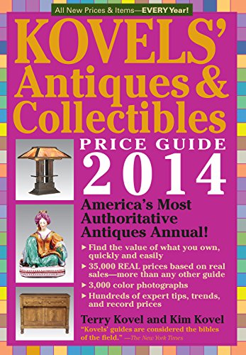 Kovel'S Antiques and Collectibles Price Guide 2014