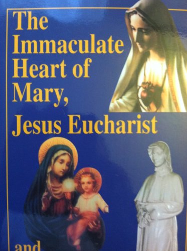 The Immaculate Heart of Mary, Jesus Eucharist and Mother Seton's Emmitsburg