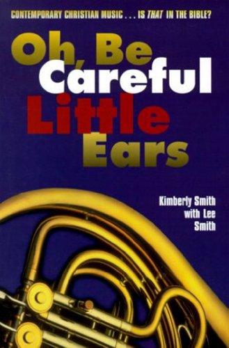Oh, Be Careful Little Ears