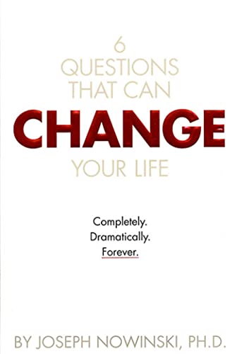 6 Questions That Can Change Your Life