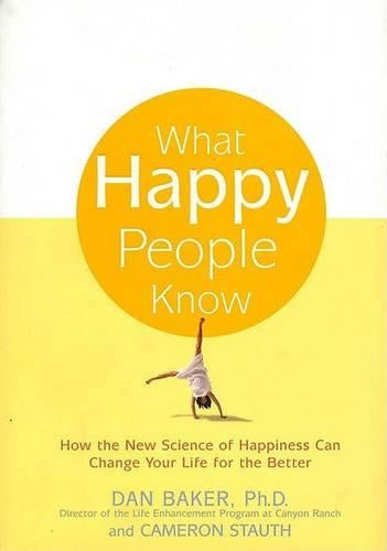 What Happy People Know